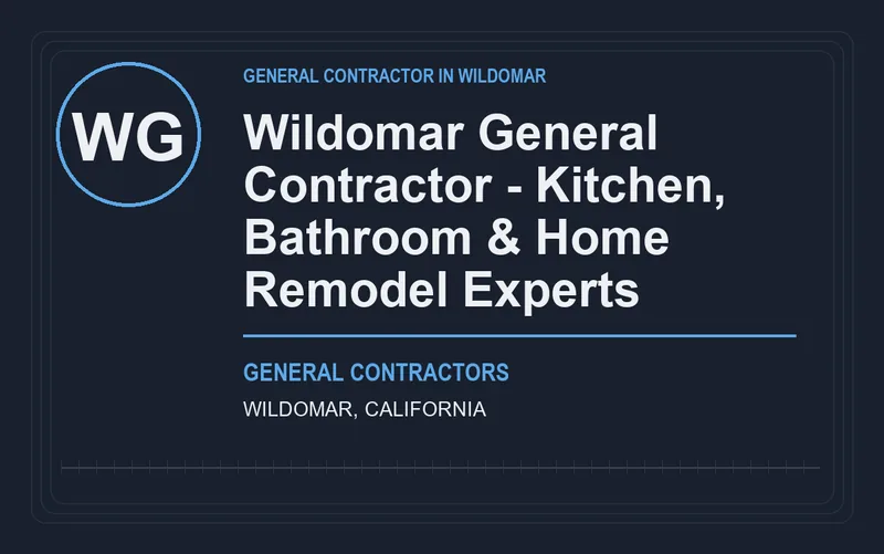 Wildomar General Contractor - Kitchen, Bathroom & Home Remodel Experts in Wildomar, California