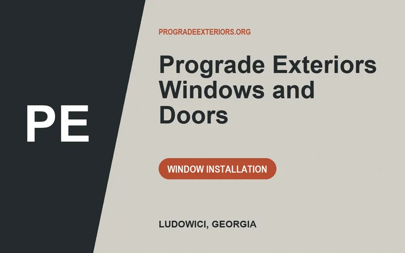 Prograde Exteriors Windows and Doors in Ludowici, Georgia