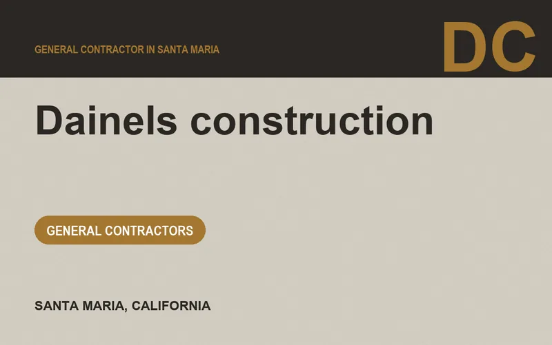 Dainels construction in Santa Maria, California