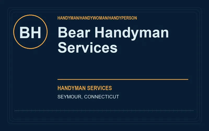 Bear Handyman Services in Seymour, Connecticut