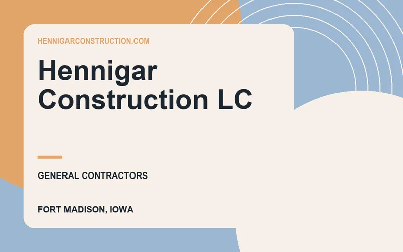 Hennigar Construction LC in Fort Madison, Iowa