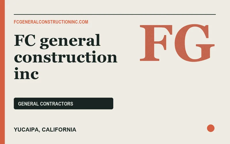 FC general construction inc in Yucaipa, California