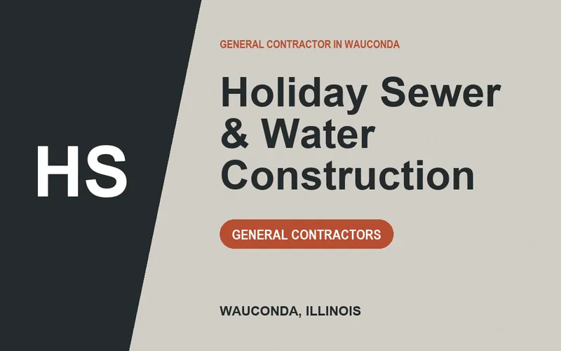 Holiday Sewer & Water Construction in Wauconda, Illinois