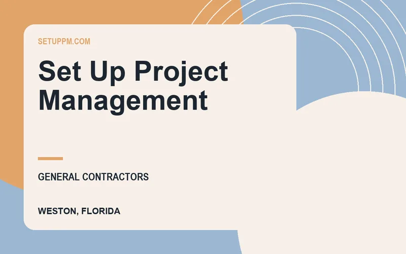 Set Up Project Management in Weston, Florida