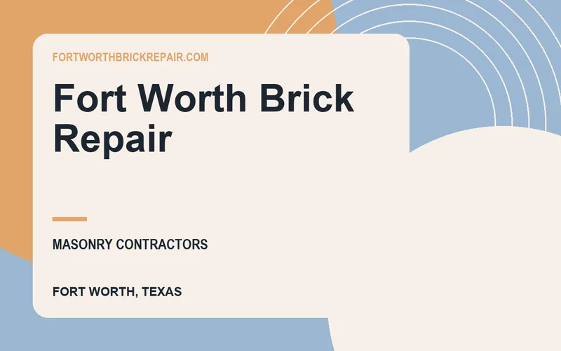 Fort Worth Brick Repair in Fort Worth, Texas