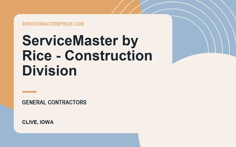 ServiceMaster by Rice - Construction Division in Clive, Iowa