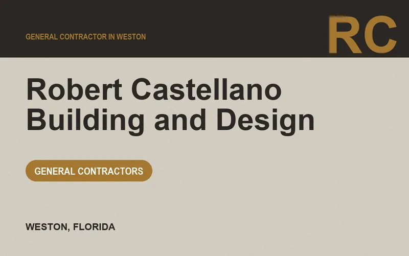 Robert Castellano Building and Design in Weston, Florida