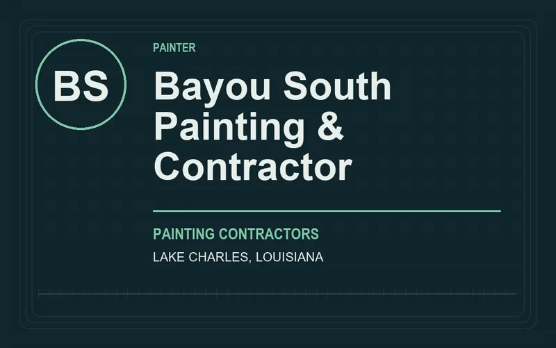 Bayou South Painting & Contractor in Lake Charles, Louisiana