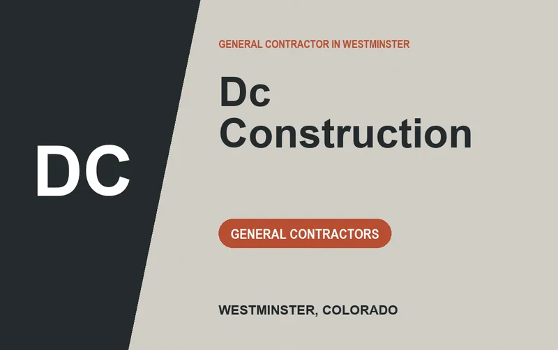 DC CONSTRUCTION in Westminster, Colorado