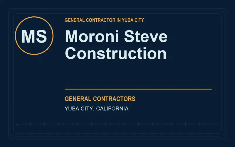 Moroni Steve Construction in Yuba City, California
