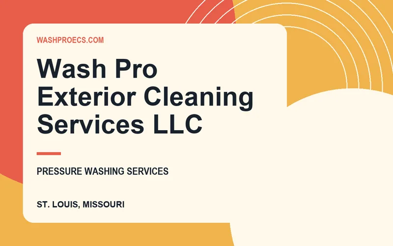Wash Pro Exterior Cleaning Services LLC in St. Louis, Missouri