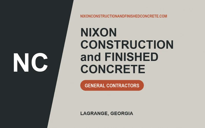 NIXON CONSTRUCTION and FINISHED CONCRETE in LaGrange, Georgia