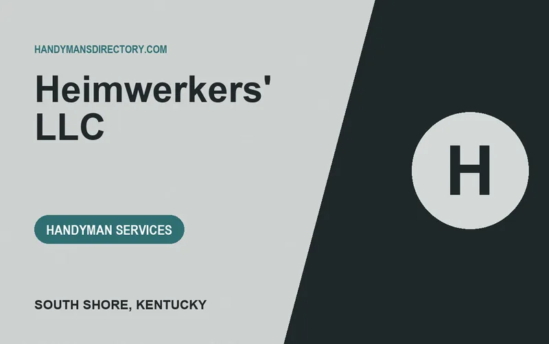 Heimwerkers' LLC in South Shore, Kentucky