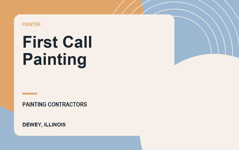 First Call Painting in Dewey, Illinois