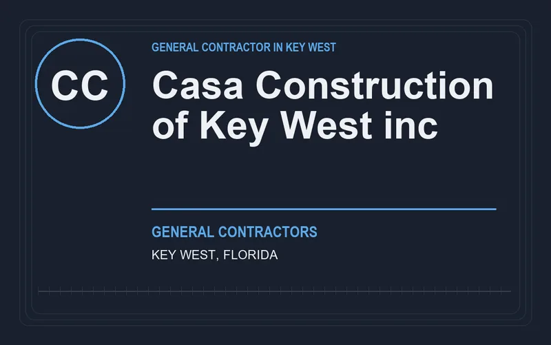 Casa Construction of Key West inc in Key West, Florida