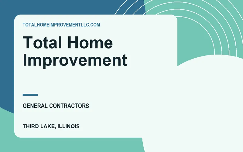 Total Home Improvement in Third Lake, Illinois