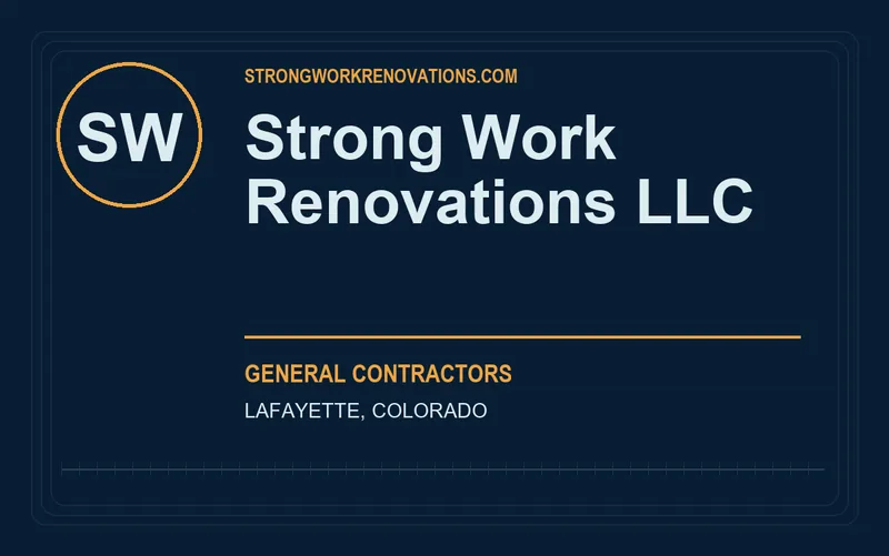 Strong Work Renovations LLC in Lafayette, Colorado
