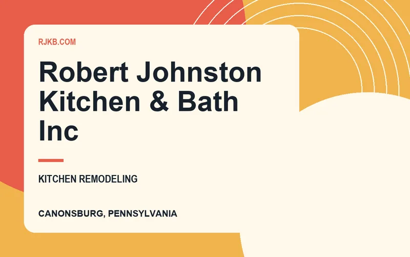 Robert Johnston Kitchen & Bath Inc in Canonsburg, Pennsylvania