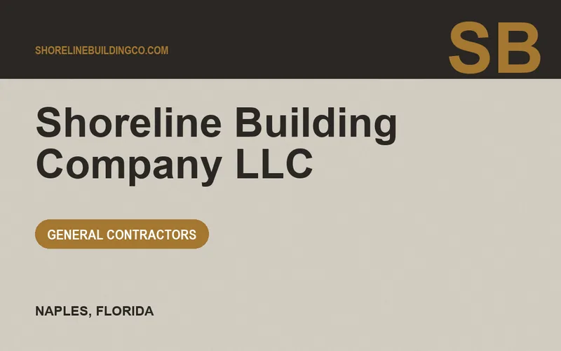 Shoreline Building Company LLC in Naples, Florida