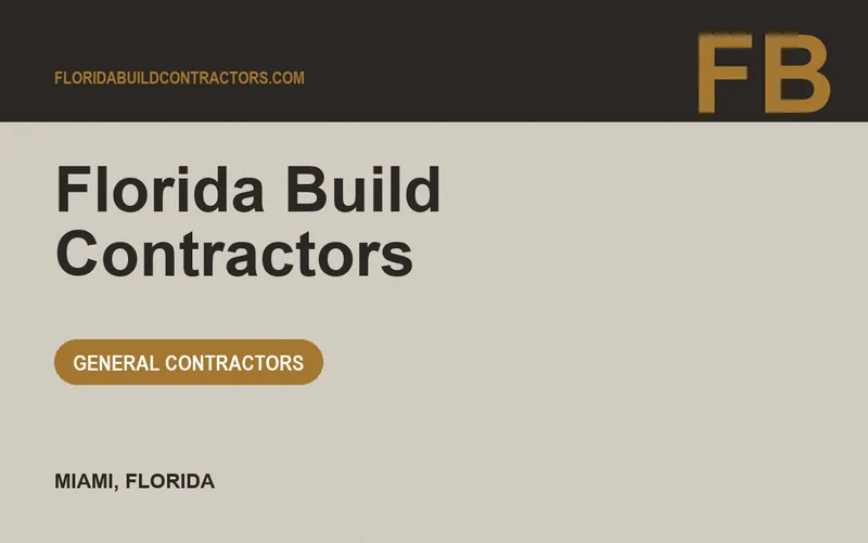 Florida Build Contractors in Miami, Florida