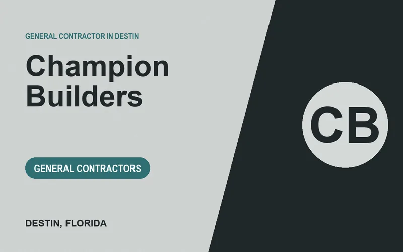 Champion Builders in Destin, Florida