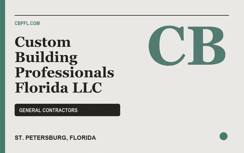 Custom Building Professionals Florida LLC in St. Petersburg, Florida