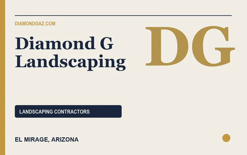 Diamond G Landscaping in El Mirage, Arizona