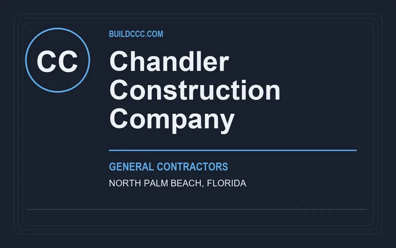 Chandler Construction Company in North Palm Beach, Florida