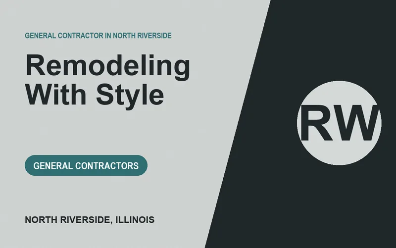 Remodeling With Style in North Riverside, Illinois