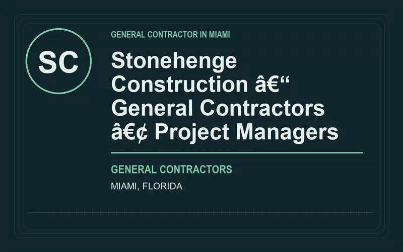 Stonehenge Construction â€“ General Contractors â€¢ Project Managers in Miami, Florida