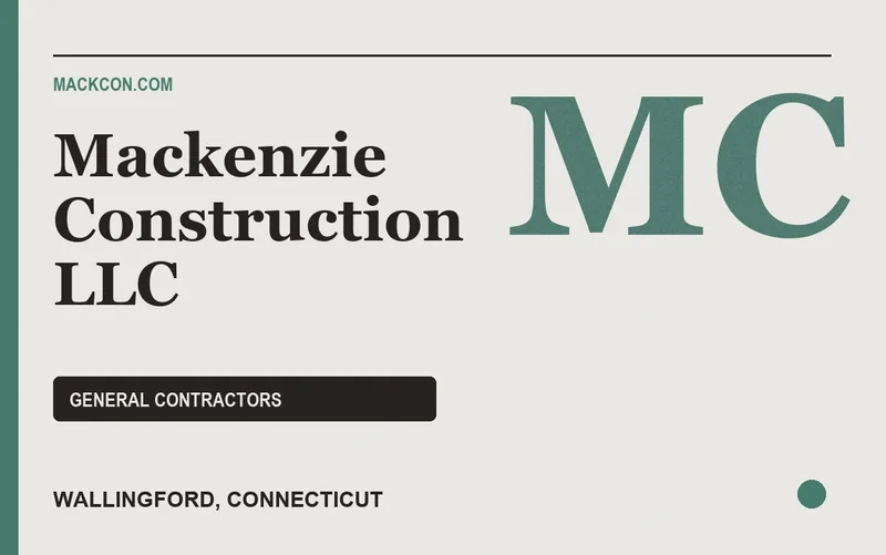 Mackenzie Construction LLC in Wallingford, Connecticut