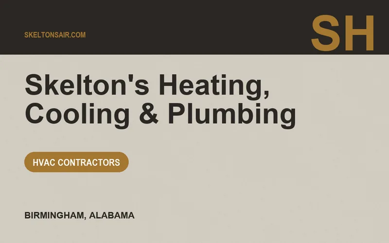 Skelton's Heating, Cooling & Plumbing in Birmingham, Alabama