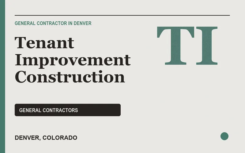 Tenant Improvement Construction in Denver, Colorado