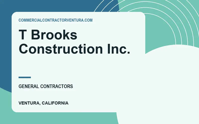 T Brooks Construction Inc. in Ventura, California