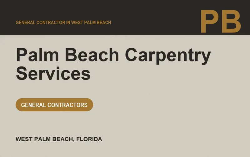 Palm Beach Carpentry Services in West Palm Beach, Florida