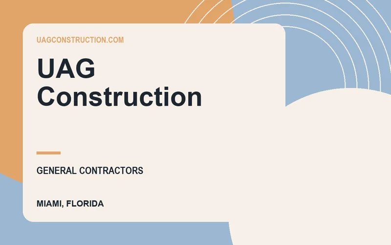 UAG Construction in Miami, Florida