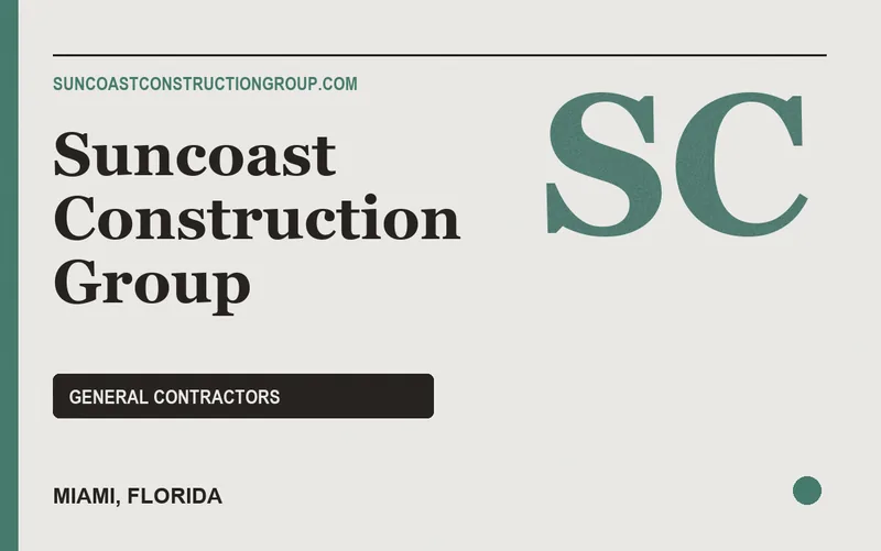 Suncoast Construction Group in Miami, Florida