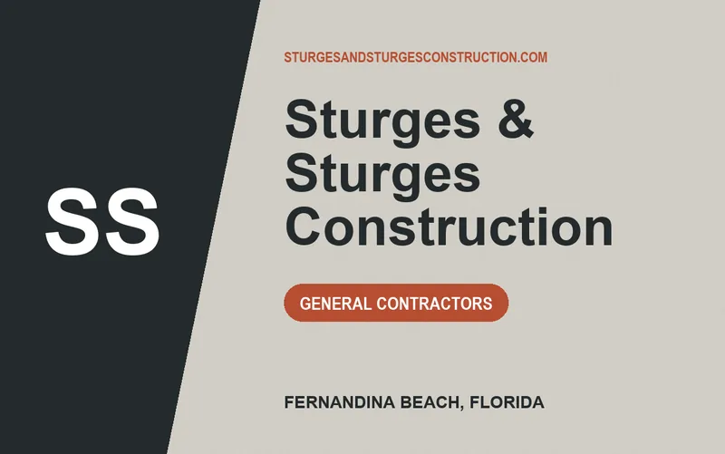 Sturges & Sturges Construction in Fernandina Beach, Florida