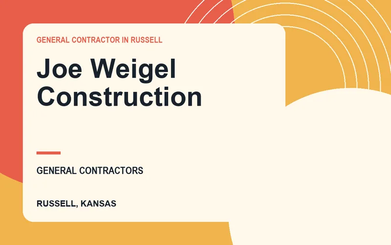Joe Weigel Construction in Russell, Kansas