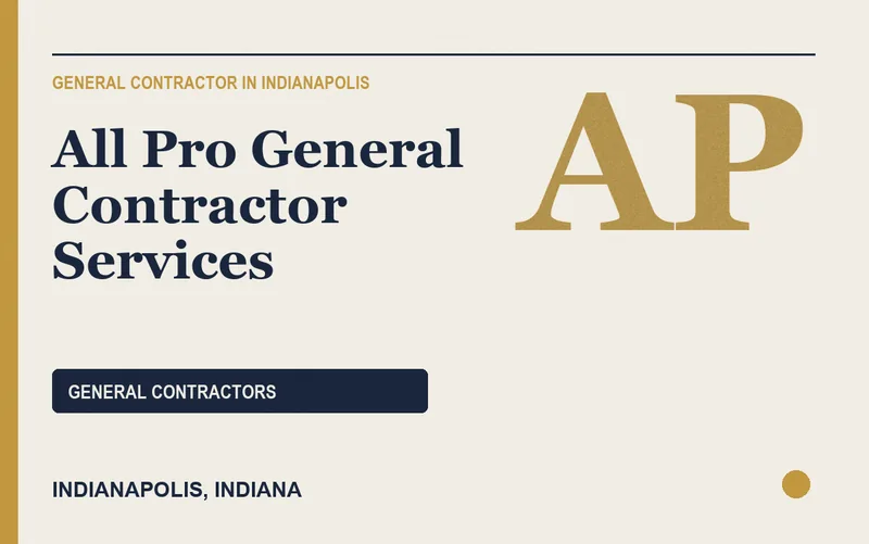 All Pro General Contractor Services in Indianapolis, Indiana