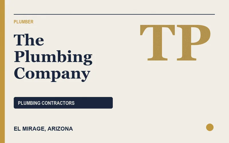The Plumbing Company in El Mirage, Arizona