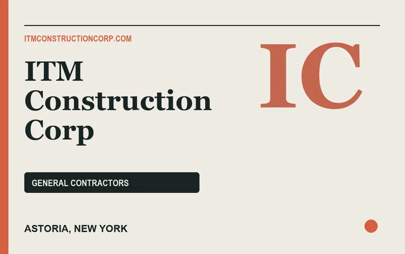 ITM Construction Corp in Astoria, New York