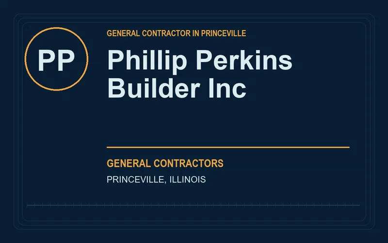 Phillip Perkins Builder Inc in Princeville, Illinois