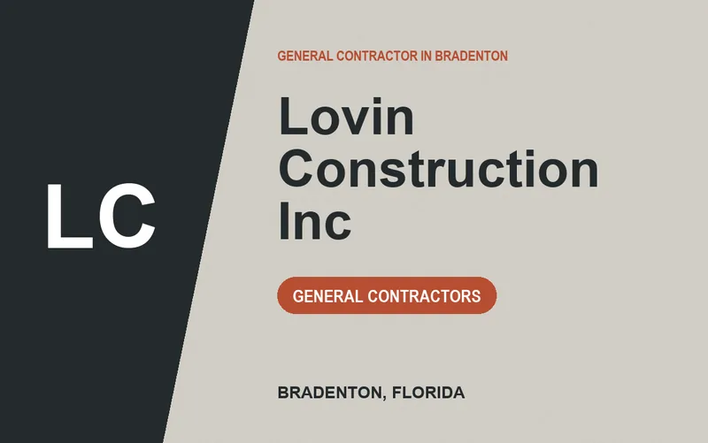 Lovin Construction Inc in Bradenton, Florida