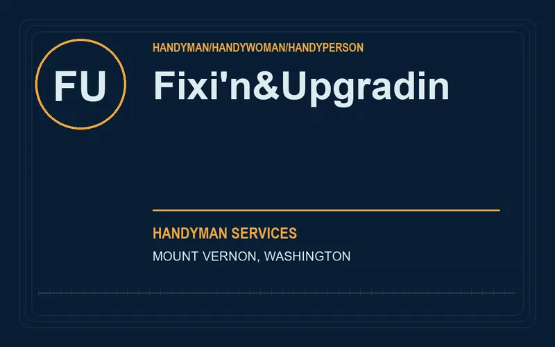 Fixi'n&Upgradin in Mount Vernon, Washington