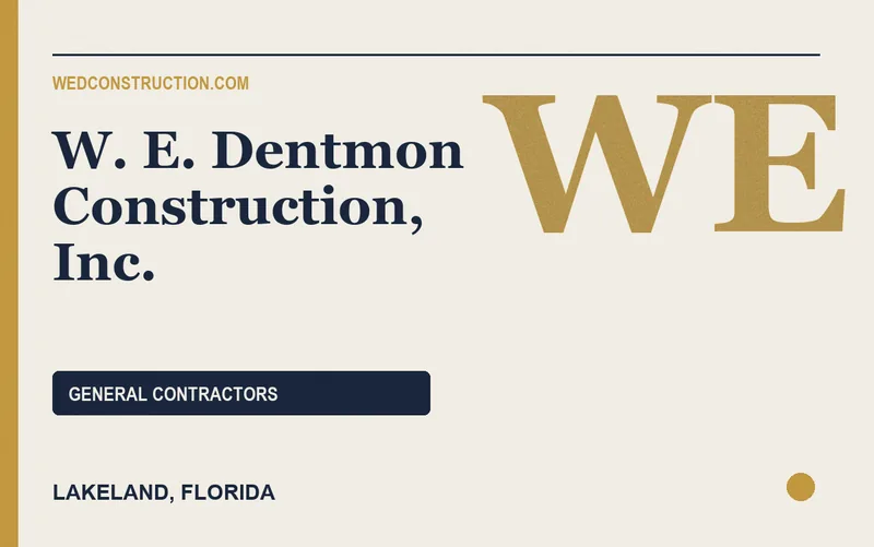 W. E. Dentmon Construction, Inc. in Lakeland, Florida