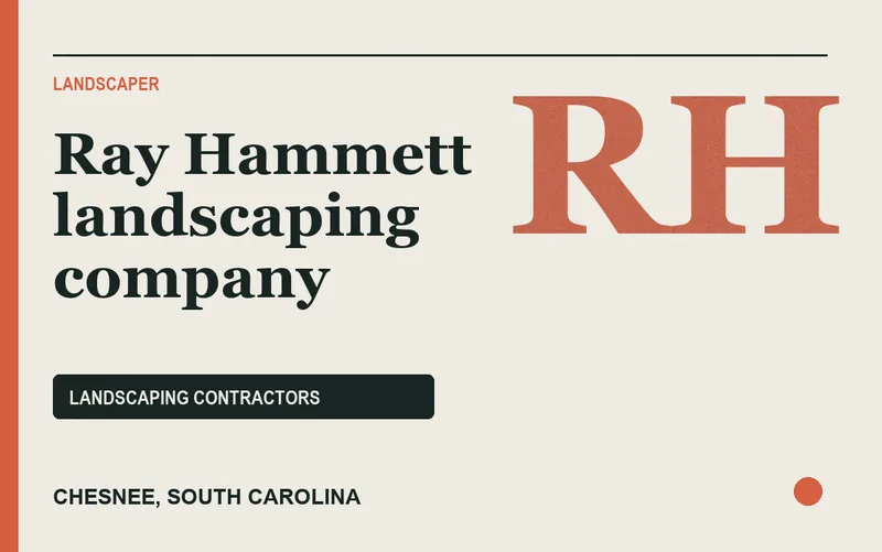 Ray Hammett landscaping company in Chesnee, South Carolina