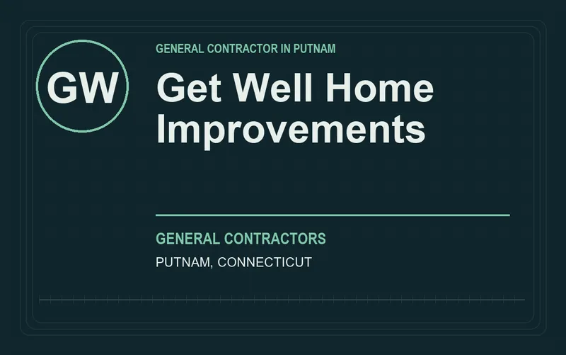 Get Well Home Improvements in Putnam, Connecticut