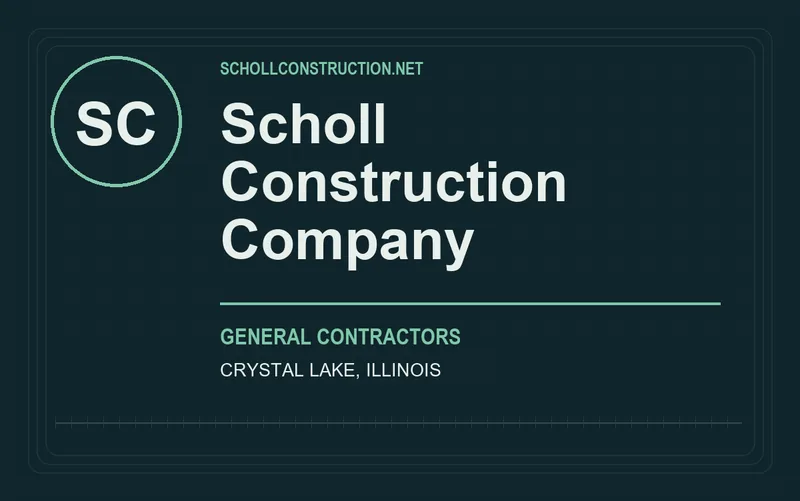 Scholl Construction Company in Crystal Lake, Illinois