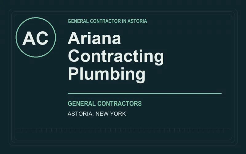 Ariana Contracting Plumbing in Astoria, New York